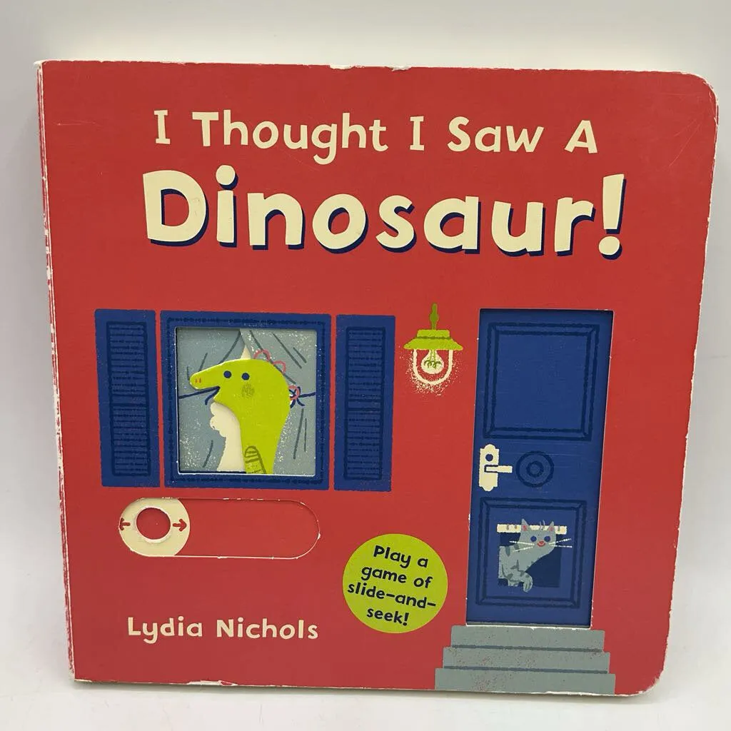 I thought I Saw a Dinosaur! (boardbook)