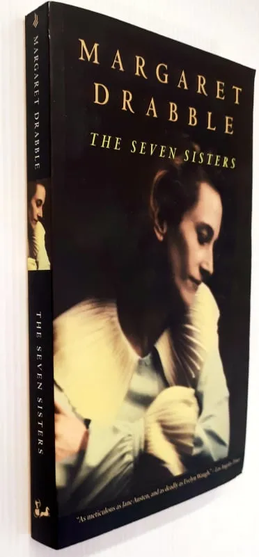 THE SEVEN SISTERS - Margaret Drabble